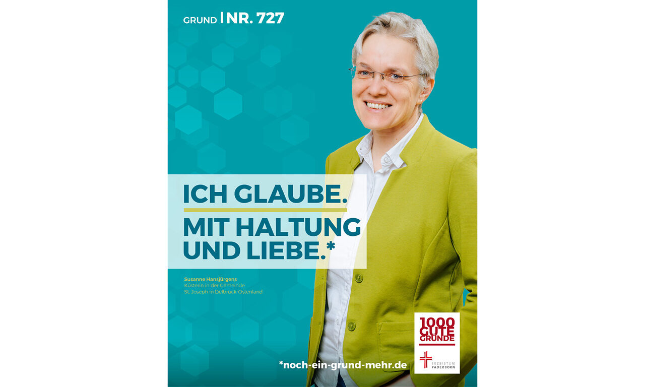 Grund Nr. 727: Ich glaube. Mit Haltung und Liebe. Susanne Hansjürgens, Küsterin in der Gemeinde St. Joseph in Delbrück-Ostenland