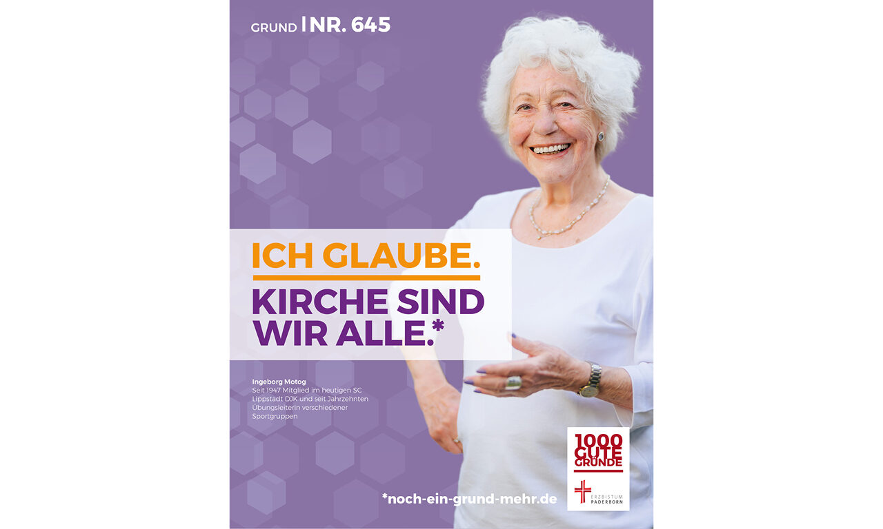 Grund Nr. 645: Ich glaube. Kirche sind wir alle. - Ingeborg Motog, seit 1947 Mitglied im heutigen SC Lippstadt DJK und seit Jahrzehnten Übungsleiterin verchiedener Sportgruppen.