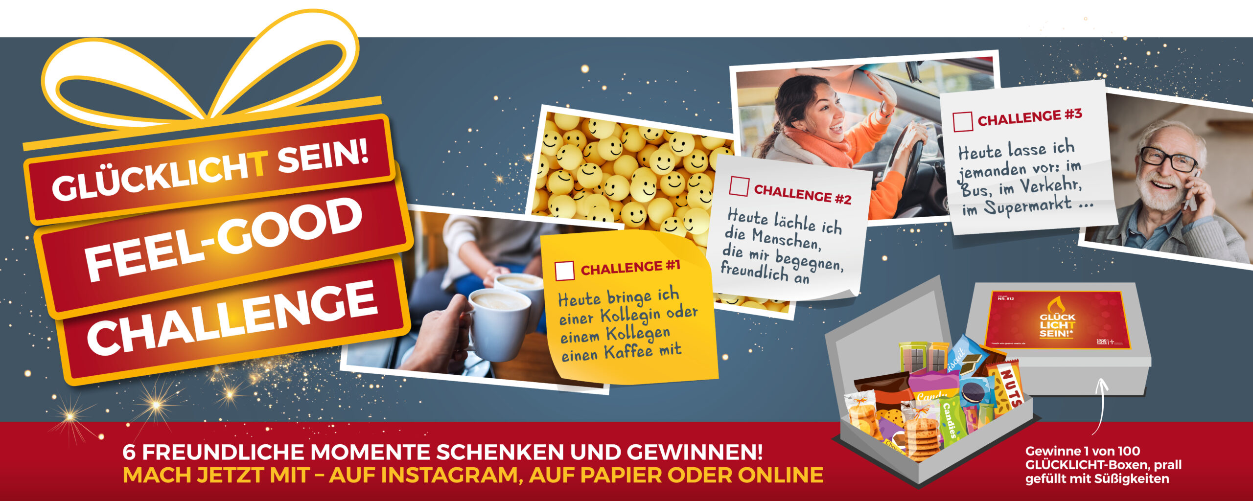 Feel-Good-Challenge Die Glücklicht Feel-Good-Challenge: 6 freundliche Momente schenken und gewinnen! Mach jetzt mit - auf Instagram, auf Papier oder online.