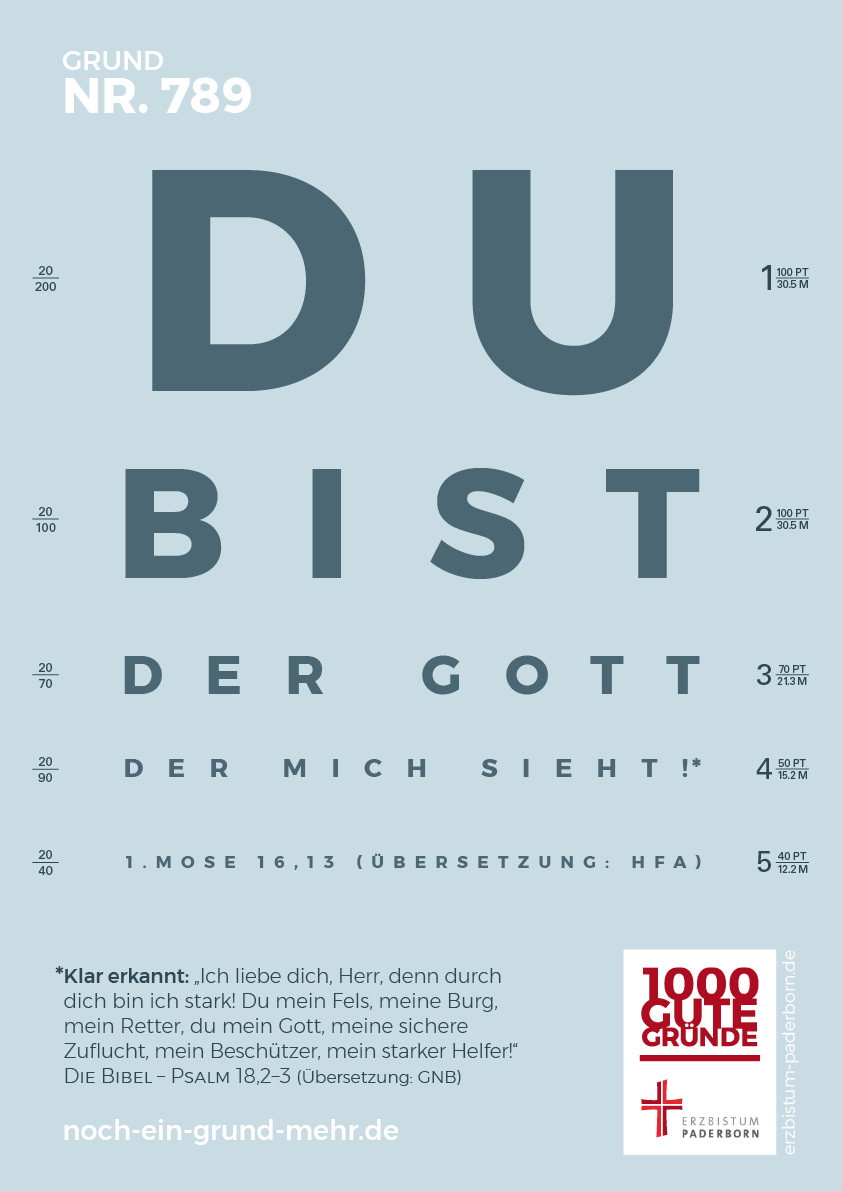 Du bist der Gott der mich sieht! 1. Mose 16,13 -Klar erkannt: "Ich leibe dich, Herr, denn durch dich bin ich stark! Du mein Fels, meine Burg, mein retter, du mein Gott, meine sichere Zuflucht, mein Beschützer, mein starker Helfer!" (Die Bibel Psalm 10,2-3)