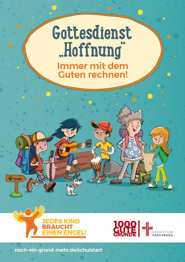 Gottesdienst "Hoffnung": Immer mit dem Guten rechnen!