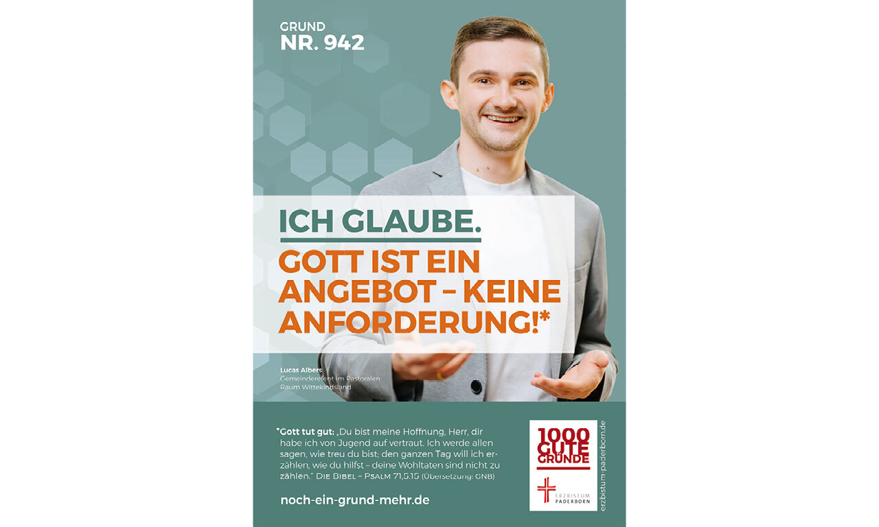 Ich glaube. Gott ist ein Angebot - keine Anforderung! - Lucas Albers, Gemeindereferent im Pastoralen Raum Wittekindsland